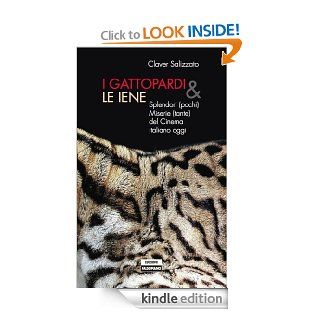 I Gattopardi e le Iene (Italian Edition) eBook Claver Salizzato Kindle Store