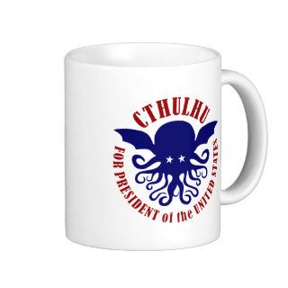 Cthulhu For President Coffee Mug