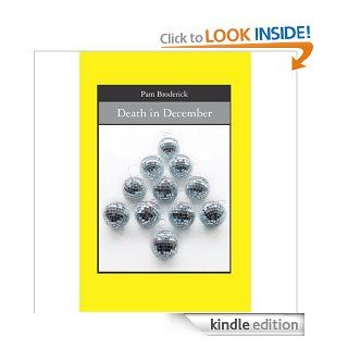 Death in December (Emily Sinclair Mysteries) eBook Pam Broderick Kindle Store