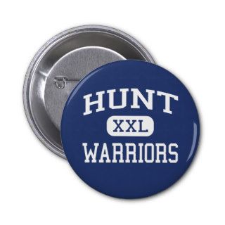 Hunt   Warriors   High   Wilson North Carolina Pinback Buttons