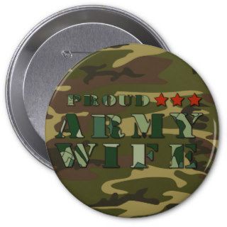 Proud Army Wife Large Button