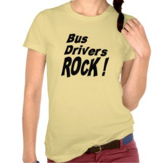 Bus Drivers Rock T shirt