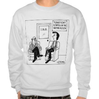 Don’t Confess In The Waiting Room Pullover Sweatshirt
