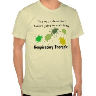Respiratory Therapist Funny T Shirt