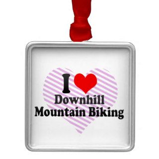I love Downhill Mountain Biking Christmas Ornaments