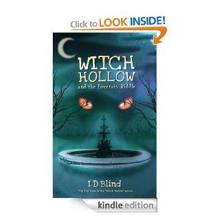 Witch Hollow and the Fountain Riddle (Book 2) eBook I.D. Blind Kindle Store