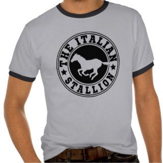 The Italian Stallion Tee Shirts