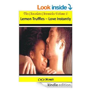 Lemon Truffles   Love Instantly (The Chocolate Chronicles) eBook CeCe Mont Kindle Store
