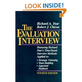 The Evaluation Interview Richard A. Fear, R. J. Chiron, Robert J. Chiron 9780070202207 Books
