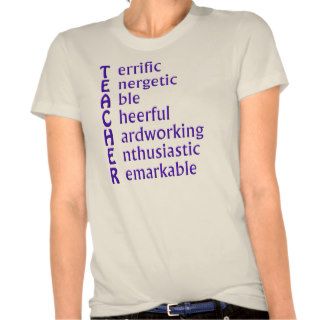 Acronym for Teachers T shirts