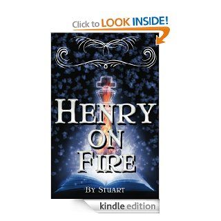 Henry On Fire (A Suborediom Novel)   Kindle edition by Stuart. Children Kindle eBooks @ .