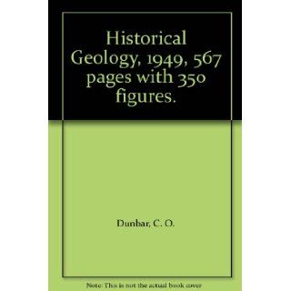 Historical Geology, 1949, 567 pages with 350 figures. Books
