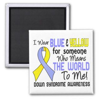 Means The World To Me 2 Down Syndrome Refrigerator Magnets