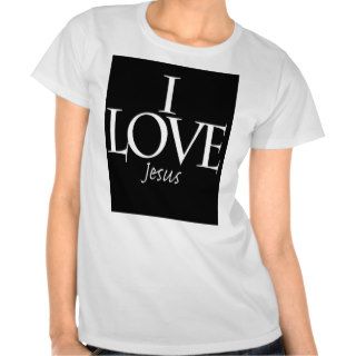 iI love Jesus Tshirt