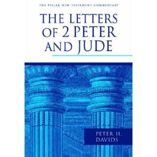 The Letters of Peter and Jude Peter H. Davids 9781844741519 Books