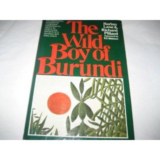 The Wild Boy of Burundi A study of an outcast child Harlan L Lane 9780394412528 Books