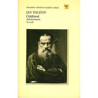 Childhood Adolescence Youth (Russian Classics) Lev Tolstoy, Fainna Solasko, Konstantin Lomunov Books