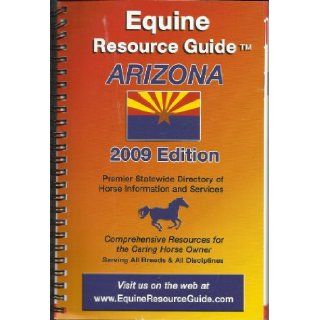 Equine Resource Guide Arizona 2009 Edition Cathleen Prudhomme Books