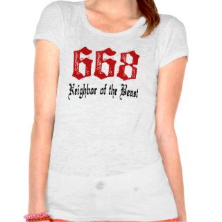 668 Neighbor of The Beast T Shirt
