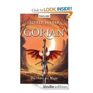 Gorian 2 Die Hter der Magie (German Edition) eBook Alfred Bekker Kindle Store