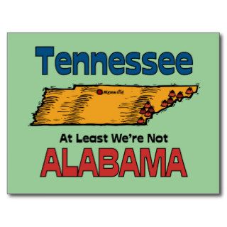 Tennessee TN Motto ~ At Least We're Not Alabama Post Cards