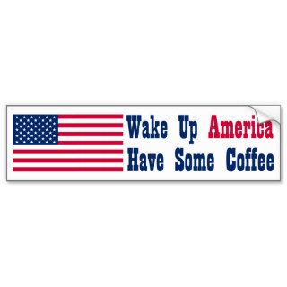 Wake Up America Bumper Stickers