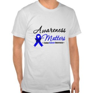 Awareness Matters Colon Cancer Tees