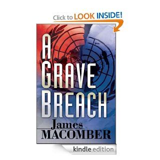 A Grave Breach eBook James Macomber Kindle Store