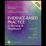 Evidence Based Practice in Nursing and Healthcare  A Guide to Best Practice   With CD