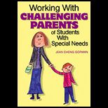 Working With Challenging Parents Of Students With Special Needs