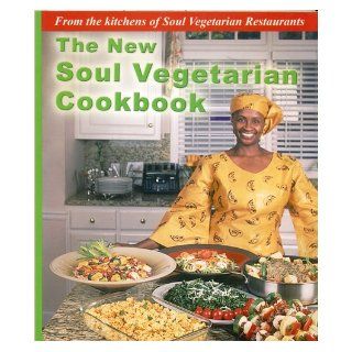 The New Soul Vegetarian Cookbook Yafah Asiel 9780942683134 Books