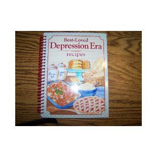 Best Loved Depression Era Recipes Louis Weber Books