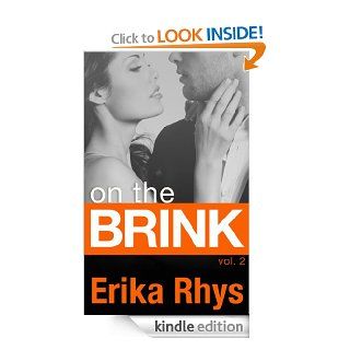 On the Brink (Volume Two in the On the Brink Series) eBook Erika Rhys Kindle Store