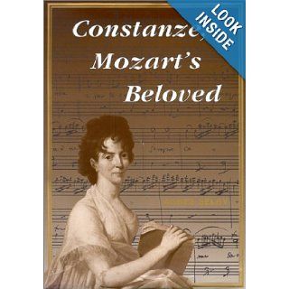 Constanze, Mozart's Beloved Agnes Selby 9780908031719 Books
