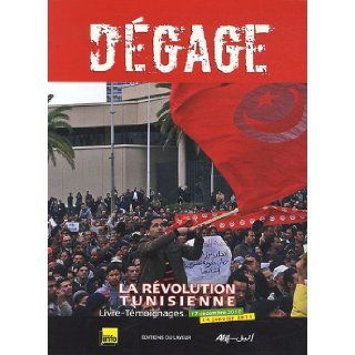 Dgage  La rvolution tunisienne, 17 dcembre 2010 14 janvier 2011 Collectif 9782915118988 Books