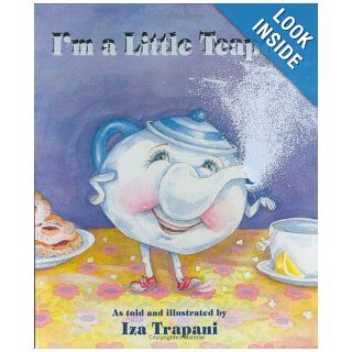 I'm a Little Teapot Iza Trapani Books