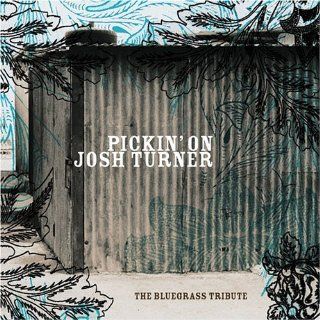 Pickin on Josh Turner Bluegrass Tribute by Pickin' on Josh Turner (2006) Audio CD Music