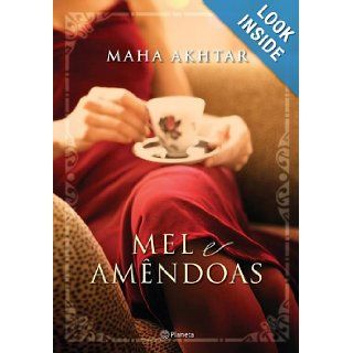 Mel e Amendoas   Miel Y Almendras (Em Portugues do Brasil) Maha Akhtar 9788542201307 Books