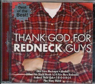 Thank God For Redneck Guys Music