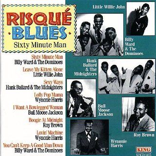 Risque Blues / 60 Minute Man Music