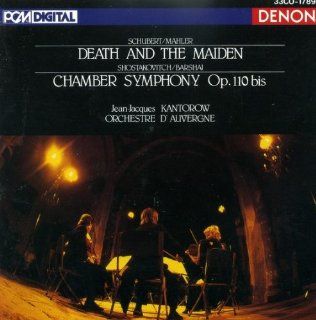 Schubert / Mahler   Death and the Maiden    Shostakovitch / Barshai   Chamber Symphony Op. 110 bis Music