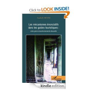 Les mcanismes nonciatifs dans les guides touristiques  Entre genre et positionnements discursifs (French Edition) eBook Annabelle Seoane Kindle Store