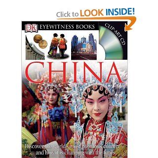 China (DK Eyewitness Books) Hugh Sebag Montefiore 9780756629762 Books