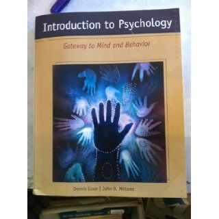 Introduction to Psychology, Twellfth Edition Gateways to Mind and Behavior (12th ed) Dennis Coon, John O. Mitterer 9781424072859 Books