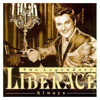 Legendary Liberace Always Music