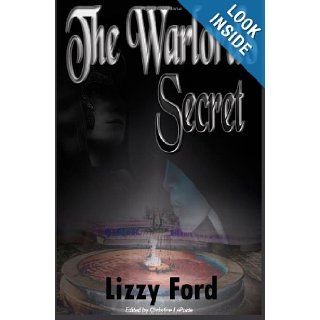 The Warlord's Secret Lizzy Ford, Christine LePorte 9781461103974 Books