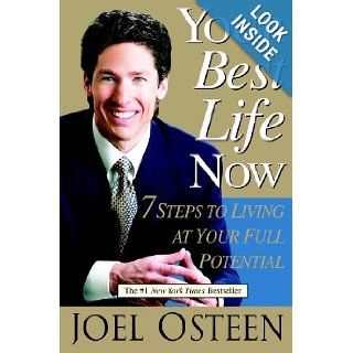 Your Best Life Now Joel Osteen 8601401188766 Books