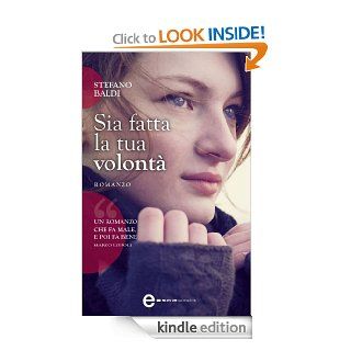 Sia fatta la tua volont (eNewton Narrativa) (Italian Edition) eBook Stefano Baldi Kindle Store