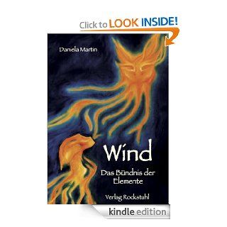 Wind   Das Bndnis der Elemente (German Edition) eBook Daniela Martin Kindle Store