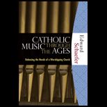 Catholic Music Through the Ages